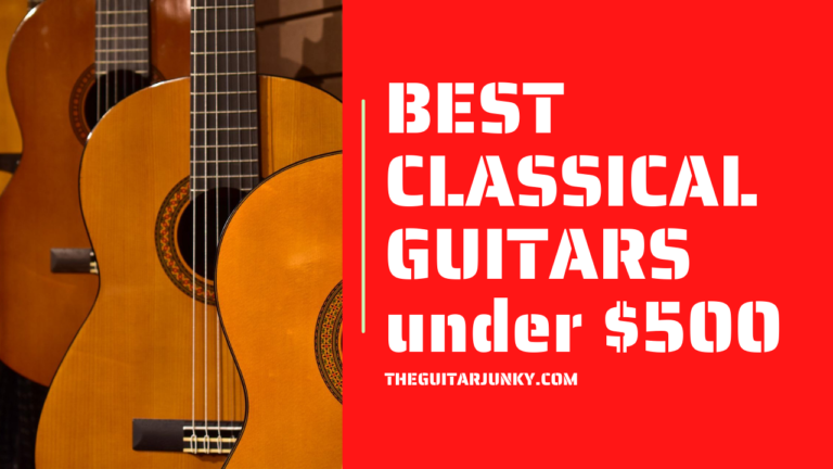 Best Classical Guitars Under $500