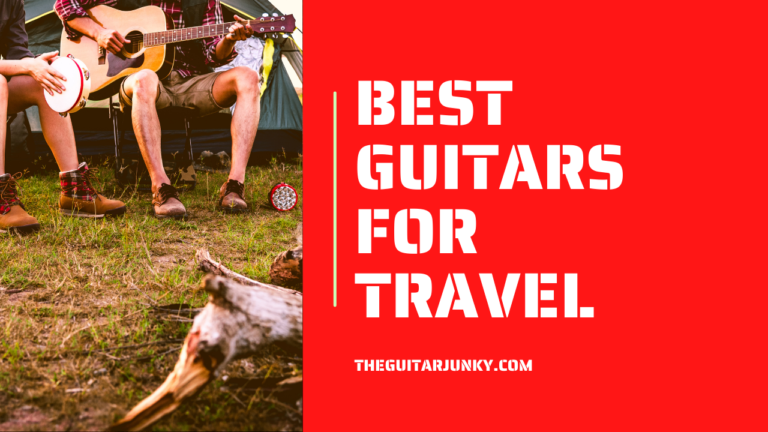 BEST GUITARS FOR TRAVEL