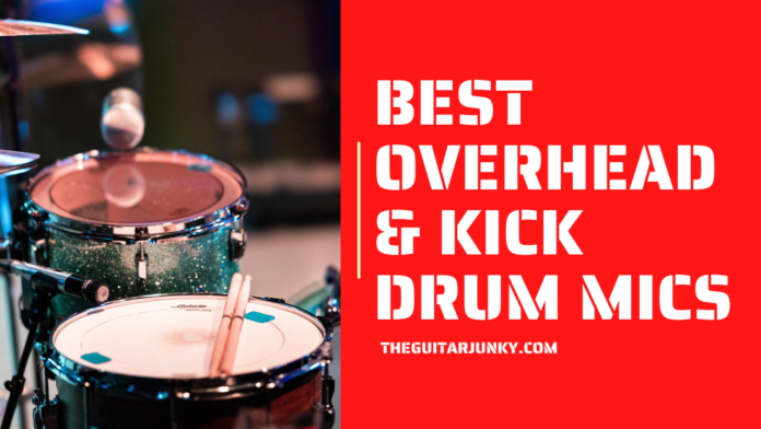 Best Overhead & Kick Drum Mics