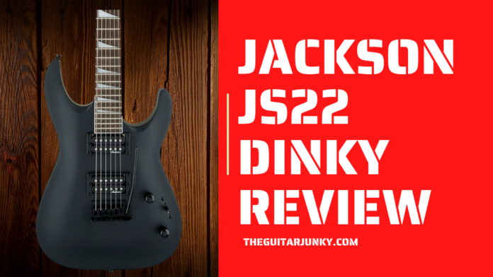 Jackson JS22 Dinky Review