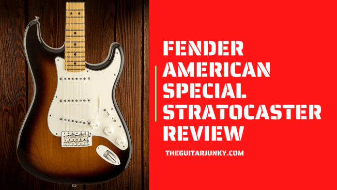Fender American Special Stratocaster Review