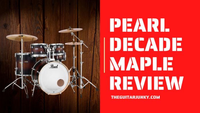Pearl Decade Maple Review
