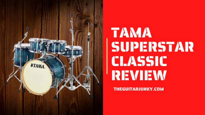 Tama Superstar Classic Review
