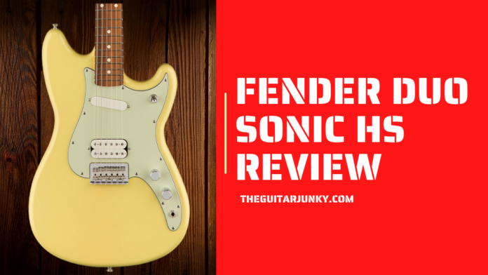 Fender Duo-Sonic HS Review
