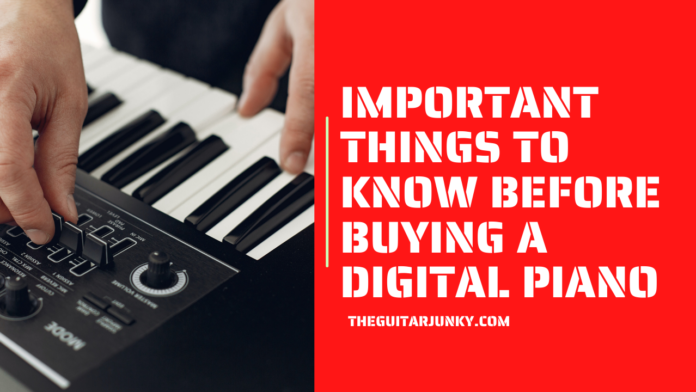 Important Things to Know Before Buying a Digital Piano