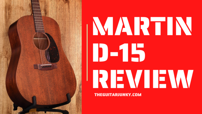 Martin D-15 Review