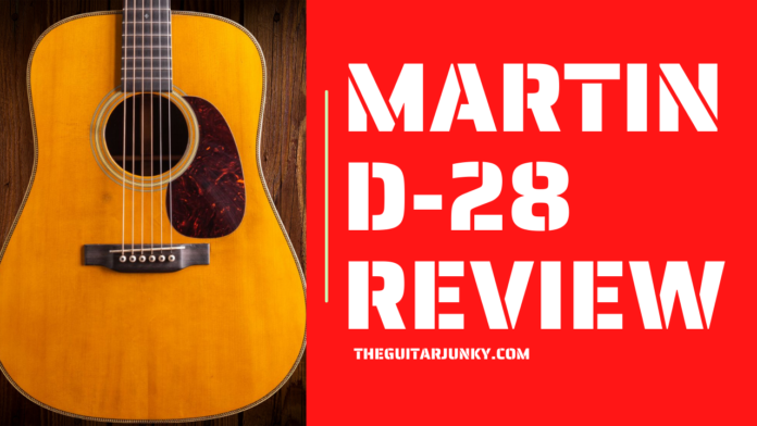 Martin D-28 Review