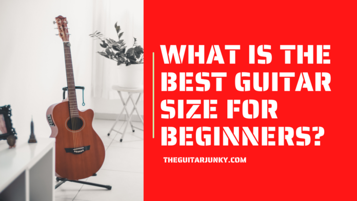 What is the Best Guitar Size for Beginners