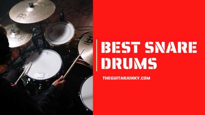 Best Snare Drums