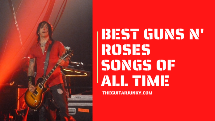 Best Guns n' roses songs of all time