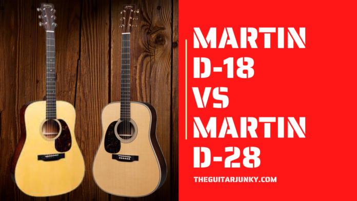 Martin D-18 vs Martin D-28