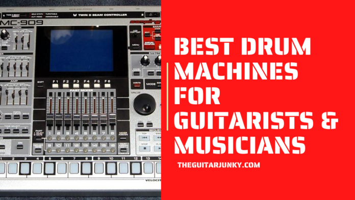 BEST DRUM MACHINES FOR GUITARISTS AND MUSICIANS