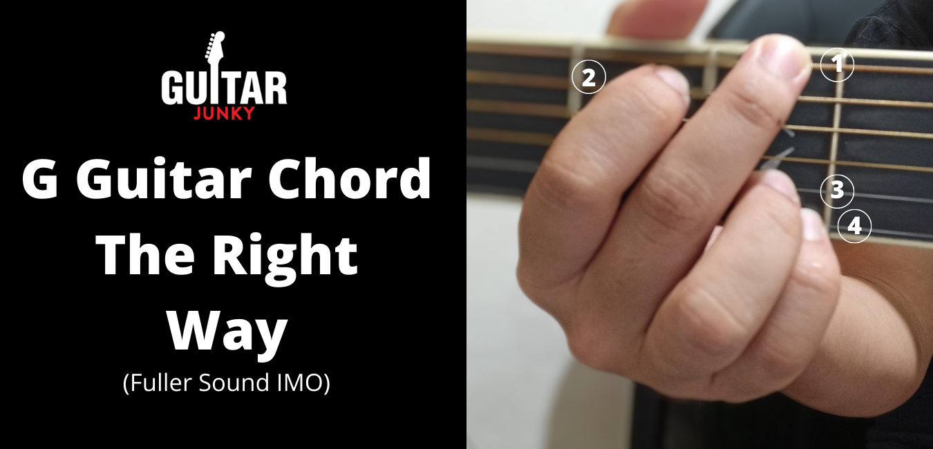G Guitar Chord The Right Way