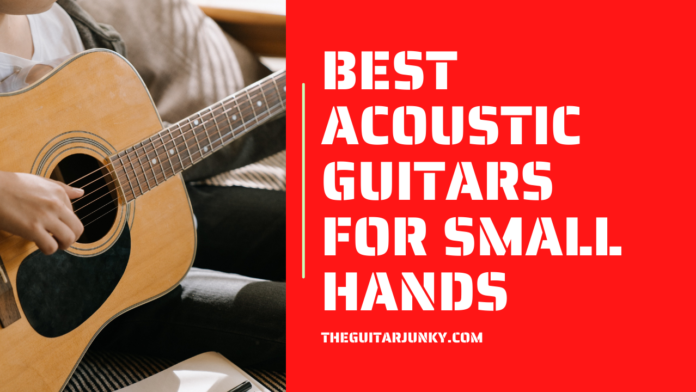 Best Acoustic Guitars For Small Hands