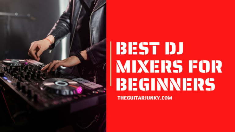 10 Best DJ Mixers For Beginners in 2023 (Reviews & Buying Guide)