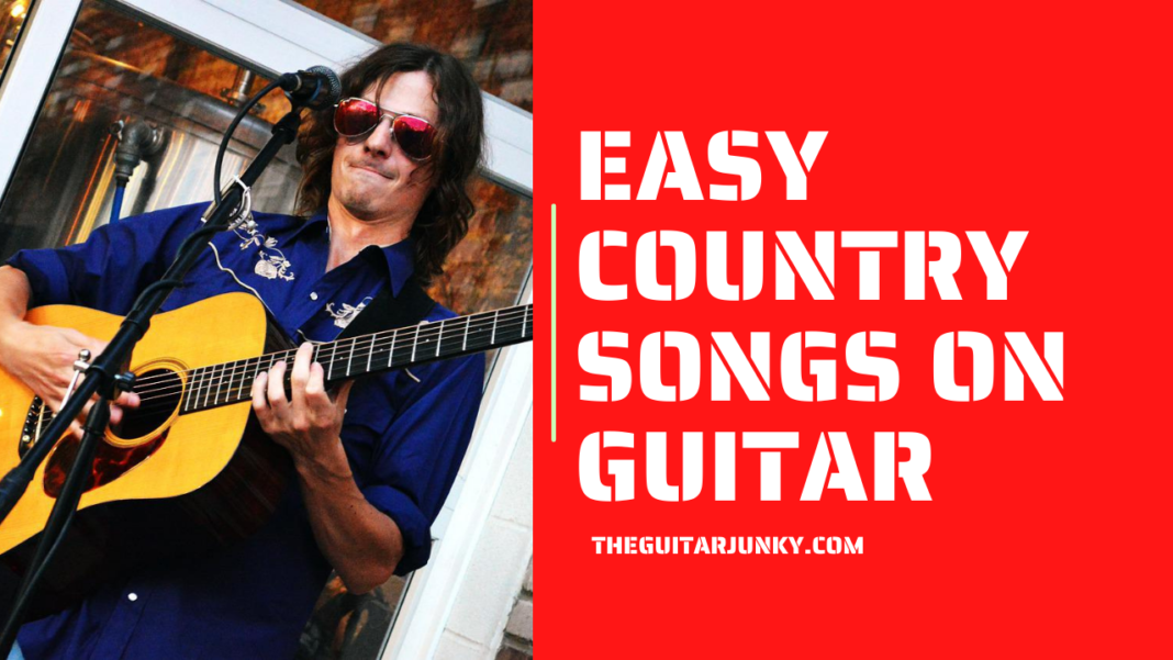 15 Easy Country Songs on Guitar 2023 (Great for Beginners)