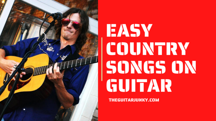 Easy Country Songs on Guitar