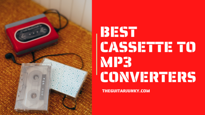 Best Cassette to MP3 Converters
