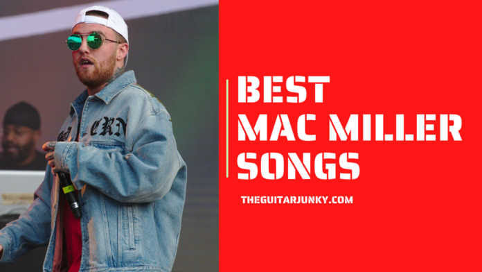 Best Mac Miller Songs