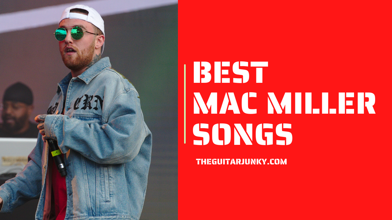 10 Mac Miller Songs