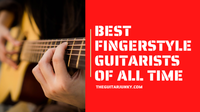 Best Fingerstyle Guitarists of All Time