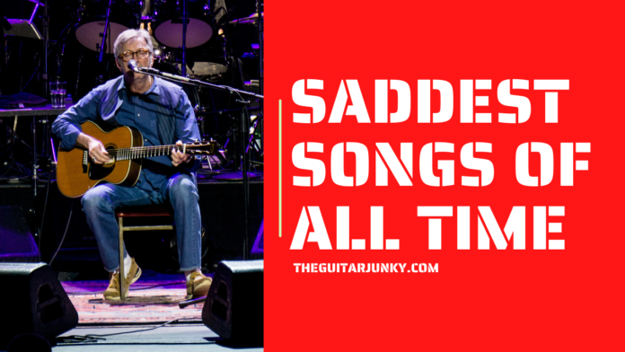 Saddest Songs of All Time