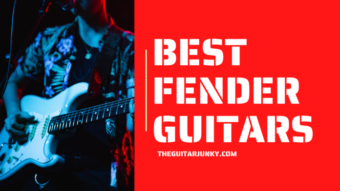 Best Fender Guitars Review