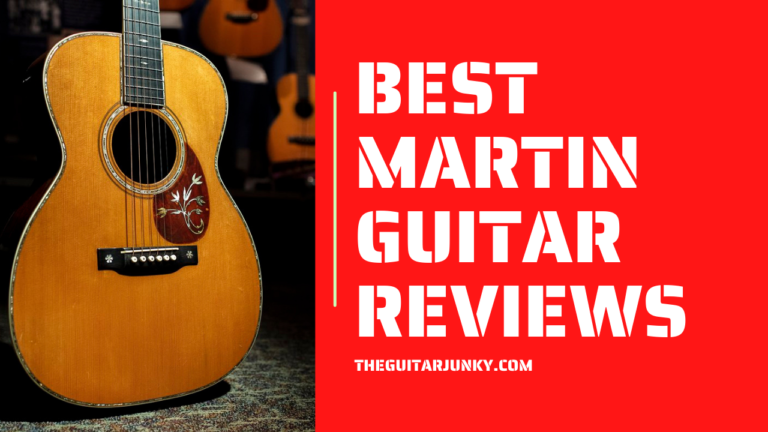 10 Best Martin Guitar Reviews – Top Picks for 2023