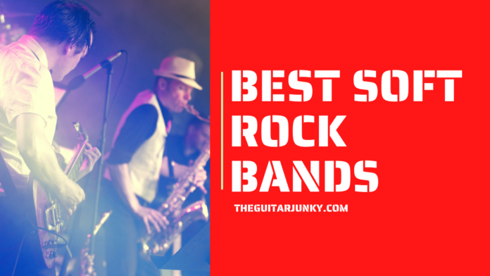 Best Soft Rock Bands