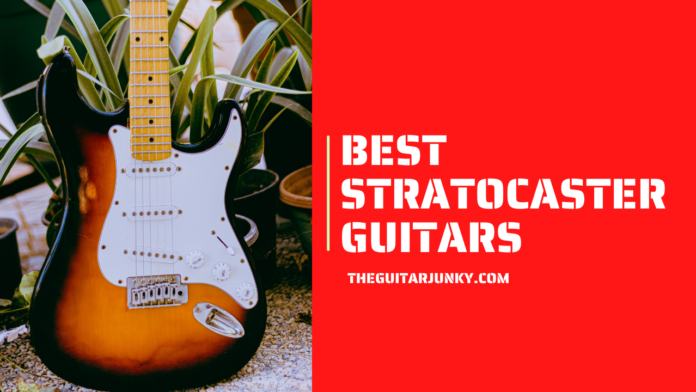 Best Stratocaster Guitars