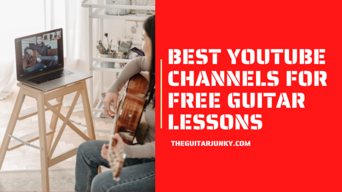 Best YouTube Channels for Free Guitar Lessons