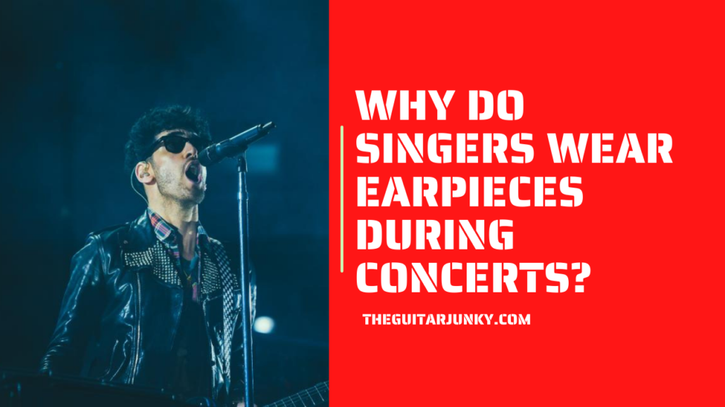 Why Do Singers Wear Earpieces In Concert at Sally Black blog